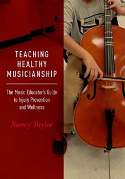 Teaching Healthy Musicianship: The Music Educator's Guide to Injury Prevention and Wellness screenshot