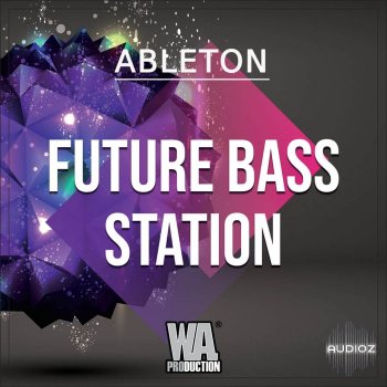 WA Production Future Bass Station ABLETON LiVE TEMPLATE WAV MiDi SERUM PRESETS screenshot