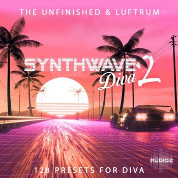 The Unfinished and Luftrum Diva Synthwave 2 for u-he Diva screenshot