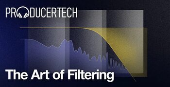 Producertech - The Art of Filtering screenshot Producertech - The Art of Filtering screenshot