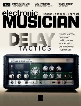 Electronic Musician – August 2020 screenshot