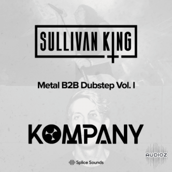 Sullivan King and Kompany present Metal B2B Dubstep Vol. 1 WAV XFER SERUM-Flare screenshot
