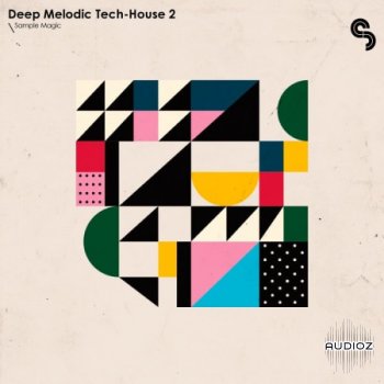 Sample Magic Deep Melodic Tech House 2 WAV-FLARE screenshot