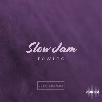 Josh Charles SLOW JAM REWIND WAV screenshot