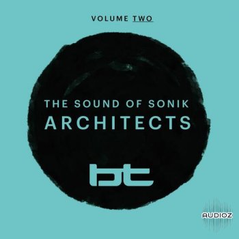 BT Sounds Of Sonik Architects Vol 2 WAV-DECiBEL screenshot