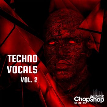 Chop Shop Samples Techno Vocals Vol 2 WAV-DECiBEL screenshot