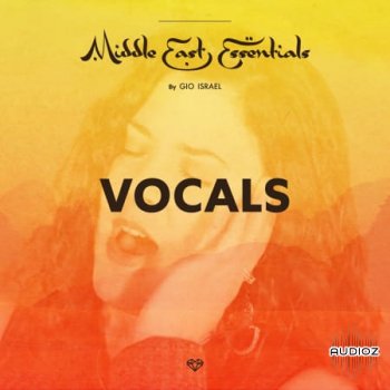 Gio Israel Middle East Essentials Vocals WAV-FLARE screenshot