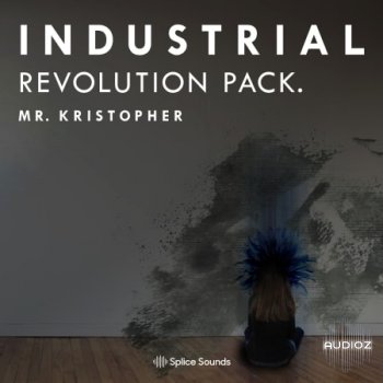 Splice Mr. Kristopher Industrial Revolution Pack WAV-FLARE screenshot