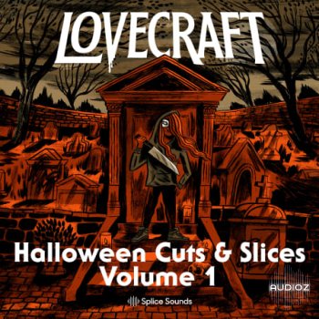Splice Lovecraft Halloween Cuts And Slices Volume 1 WAV-FLARE screenshot
