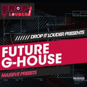 Drop It Louder Future G-House for Massive-DECiBEL screenshot
