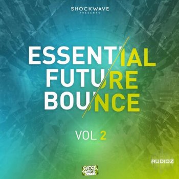 Shockwave Essential Future Bounce Vol 2 MULTiFORMAT-DECiBEL screenshot