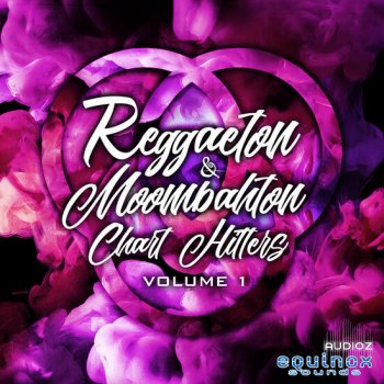 Equinox Sounds Reggaeton and Moombahton Chart Hitters Vol 1 MULTiFORMAT-DECiBEL screenshot