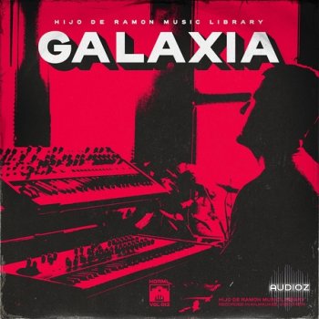 Hijo De Ramon Music Library Vol. 13 GALAXIA (Compositions and Stems) WAV-FANTASTiC screenshot