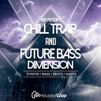 Download House Of Loop 9OP Presents Chill Trap And Future Bass ...