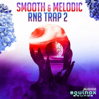 Equinox Sounds Smooth and Melodic RnB Trap 2 WAV-DECiBEL screenshot