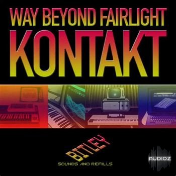 Bitley Sounds - Way Beyond Fairlight for Kontakt screenshot Bitley Sounds - Way Beyond Fairlight for Kontakt screenshot