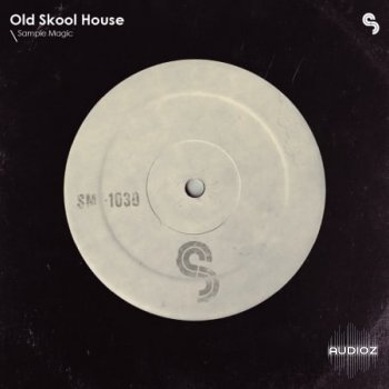 Sample Magic Old Skool House MULTiFORMAT-FANTASTiC screenshot