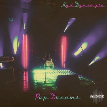 Kyd Dynomyte Pop Dreams WAV-FANTASTiC screenshot