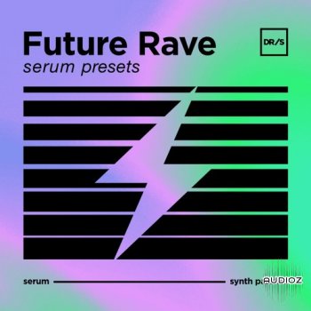 DefRock Sounds FUTURE RAVE Presets For Serum screenshot
