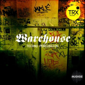 TRX Machinemusic Warehouse Techno Percussion WAV-FANTASTiC screenshot