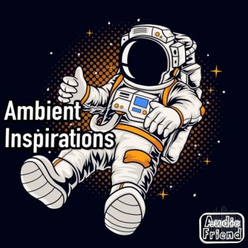 AudioFriend Ambient Inspirations WAV-FANTASTiC screenshot