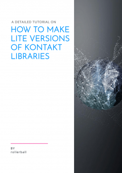 TUTORIAL: How To Make Lite Versions of KONTAKT Libraries – rollerball screenshot