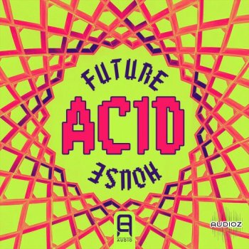 Ultimate Loops Future Acid House WAV-FANTASTiC screenshot