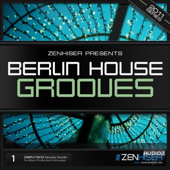 Zenhiser Berlin House Grooves 01 WAV-FANTASTiC screenshot