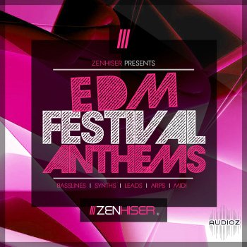 Zenhiser EDM Festival Anthems WAV-FANTASTiC screenshot