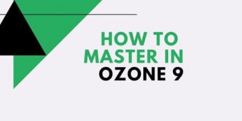 Skillshare How to Master Music with Ozone TUTORiAL-FANTASTiC screenshot
