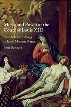 Music and Power at the Court of Louis XIII screenshot