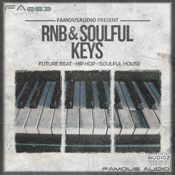 Famous Audio RnB and Soulful Keys WAV MiDi-FANTASTiC screenshot