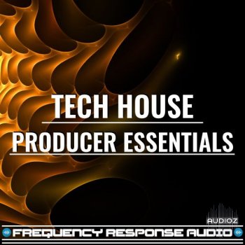Frequency Response Audio Tech House Producer Essentials WAV-FANTASTiC screenshot