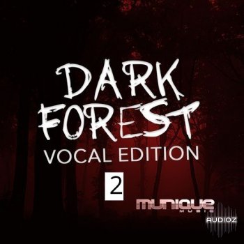Munique Music Dark Forest Vocal Edition 2 WAV-FANTASTiC screenshot