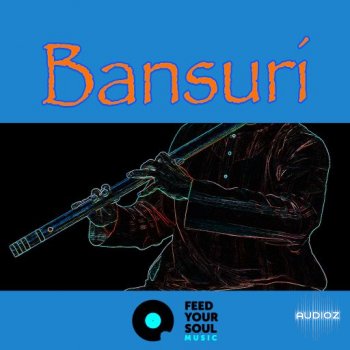 Feed Your Soul Music Bansuri Flute WAV-FANTASTiC screenshot
