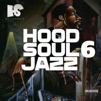 HOOKSHOW Hood Soul Jazz 6 WAV-FANTASTiC screenshot