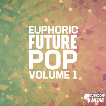 New Beard Media Euphoric Future Pop Vol 1 WAV-FANTASTiC screenshot