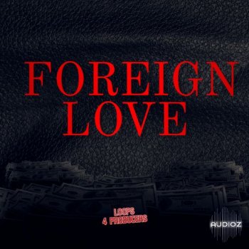 Loops 4 Producers Foreign Love WAV screenshot