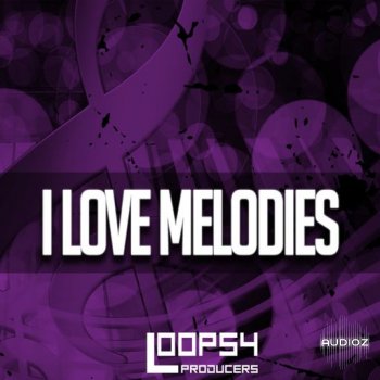 Loops 4 Producers I Love Melodies WAV-FANTASTiC screenshot
