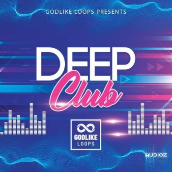 Godlike Loops Deep Club WAV screenshot