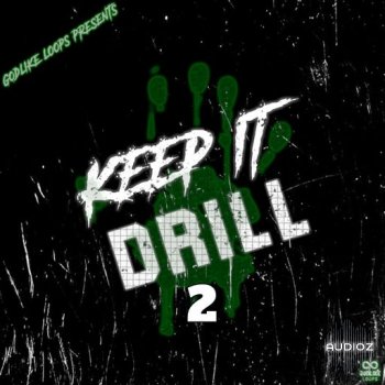 Godlike Loops Keep It Drill 2 WAV screenshot