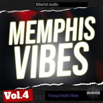 Blissful Audio Memphis Vibes 4 WAV-FANTASTiC screenshot