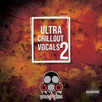 Vandalism Ultra Chillout Vocals 2 WAV screenshot