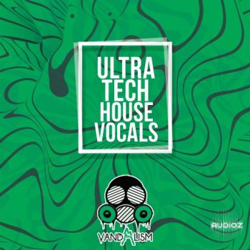 Vandalism Ultra Tech House Vocals WAV screenshot