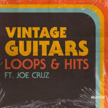 Lazerdisk Vintage Guitars Loops and Hits FT. Joe Cruz WAV-FANTASTiC screenshot