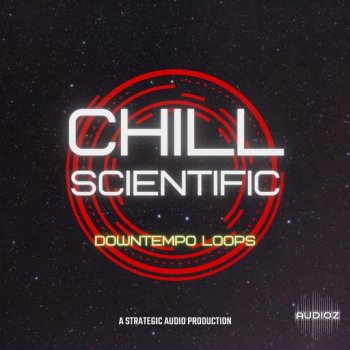 Strategic Audio Chill Scientific: Downtempo Loops WAV-FANTASTiC screenshot