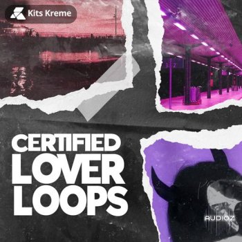 Kits Kreme Certified Lover Loops WAV-FANTASTiC screenshot