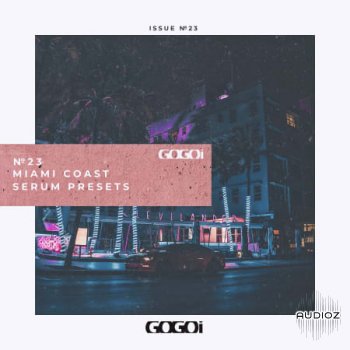 GOGOi Miami Coast XFER RECORDS SERUM-FANTASTiC screenshot