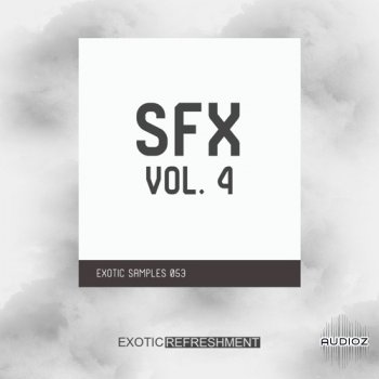 Exotic Refreshment Sfx vol. 4 Sample Pack WAV-FANTASTiC screenshot