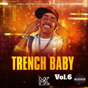 Melodic Kings Trench Baby Vol 6 WAV-FANTASTiC screenshot